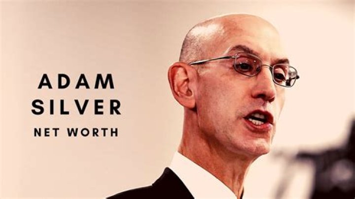 Adam Silver Net Worth: Whats His Value?