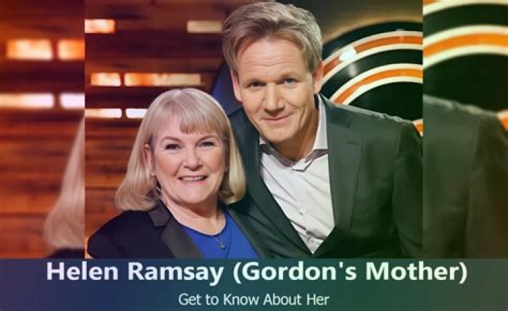 Who is Helen Cosgrove, Gordon Ramsay's mother?